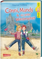 Conni & Co 6: Conni, Mandy und das große Wiedersehen