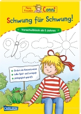 Conni Gelbe Reihe (Beschäftigungsbuch): Schwung für Schwung. Vorübungen zum Schreiben