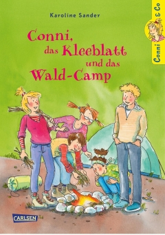 Conni & Co 14: Conni, das Kleeblatt und das Wald-Camp