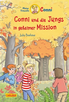 Conni Erzählbände 40: Conni und die Jungs in geheimer Mission